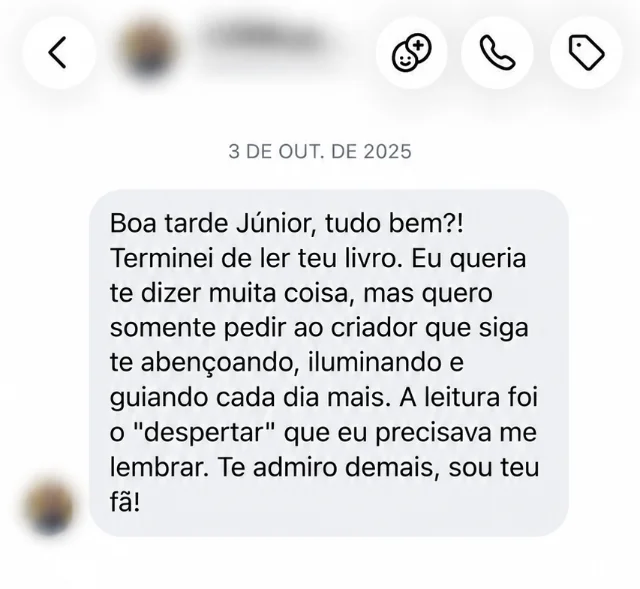 Mensagem de leitor no Instagram: Terminei de ler teu livro. A leitura foi o despertar que eu precisava.
